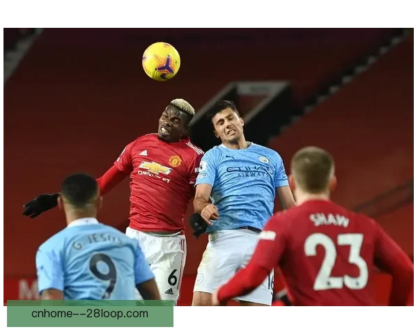 英超德比大战一触即发防线失误成本被放大赛前速递焦点解析看点前瞻